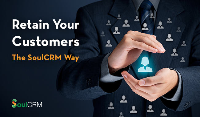 retain-your-customers-soulcrm-way